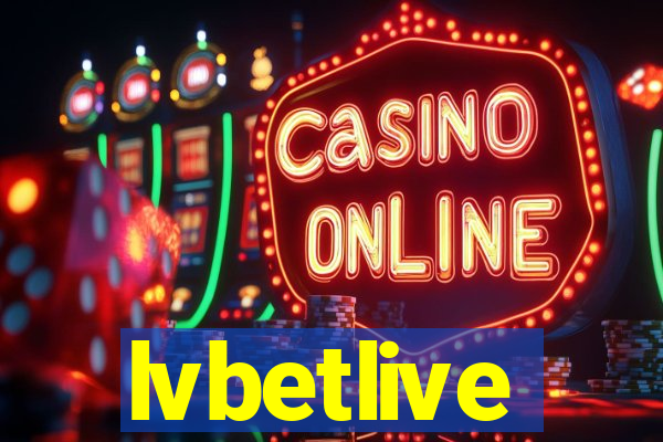 lvbetlive