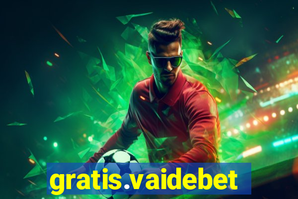 gratis.vaidebet