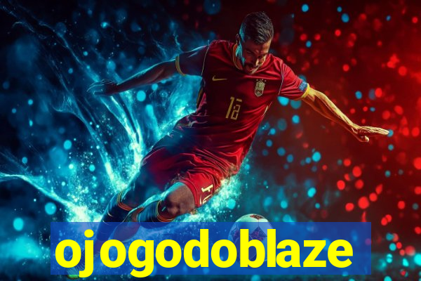 ojogodoblaze