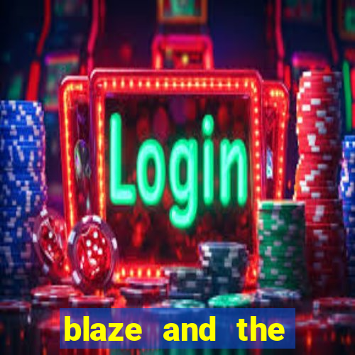 blaze and the monster machines temporada 6