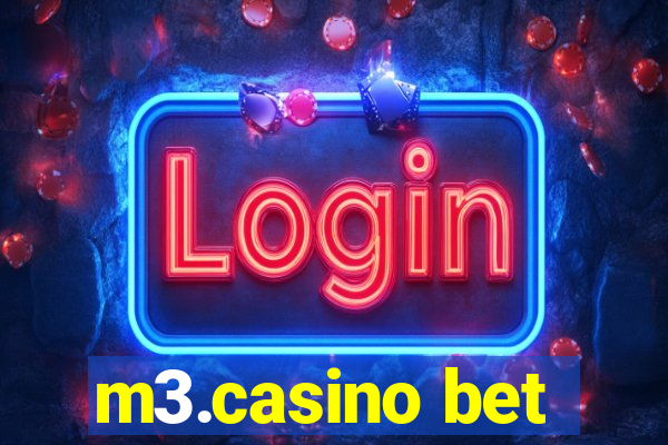 m3.casino bet