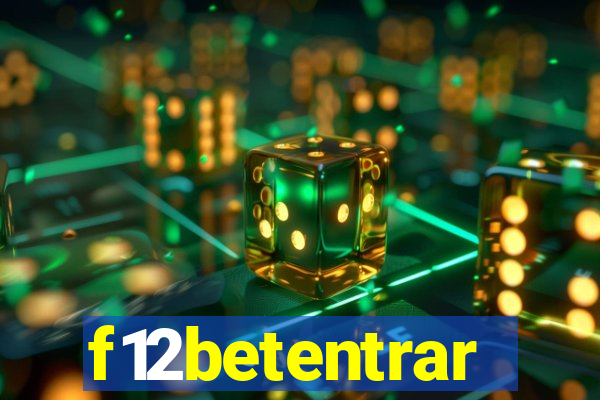 f12betentrar