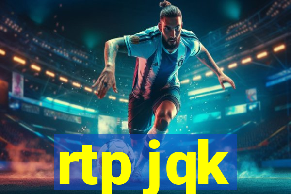 rtp jqk