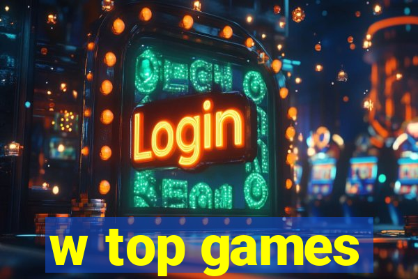 w top games