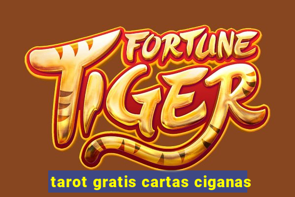 tarot gratis cartas ciganas