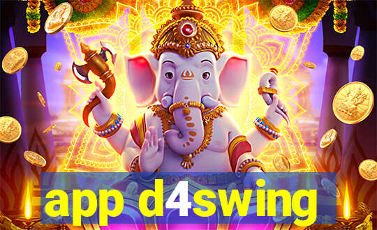 app d4swing
