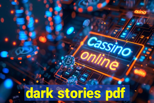 dark stories pdf