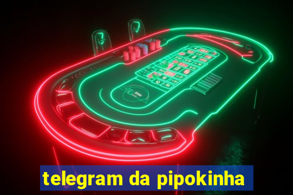 telegram da pipokinha