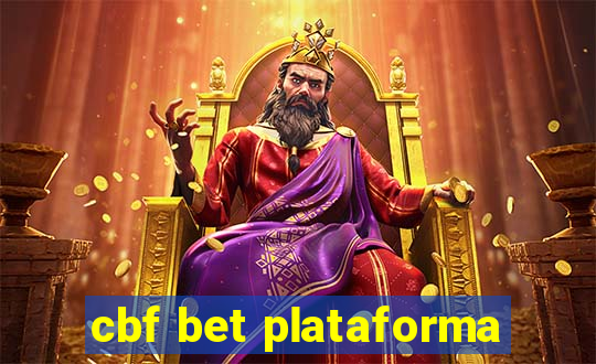cbf bet plataforma
