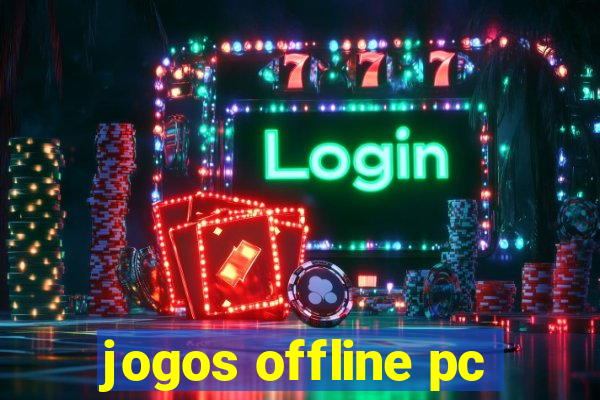 jogos offline pc