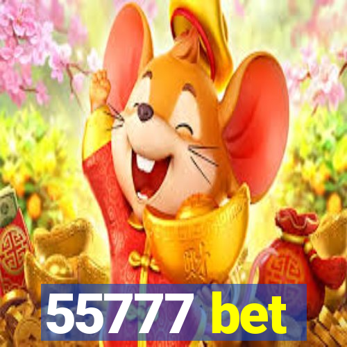 55777 bet
