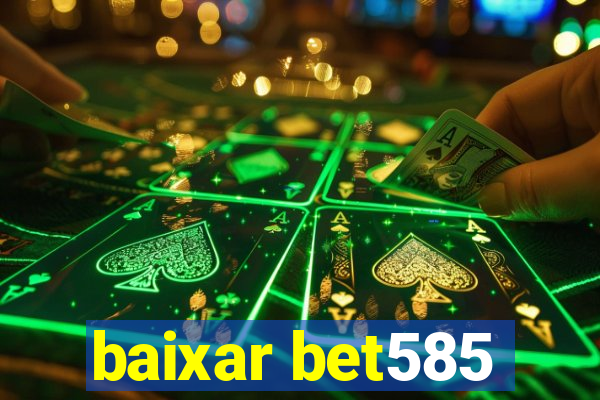 baixar bet585