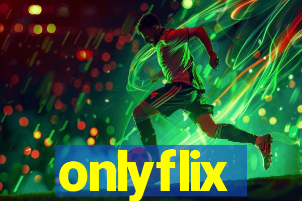 onlyflix
