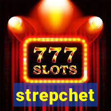 strepchet