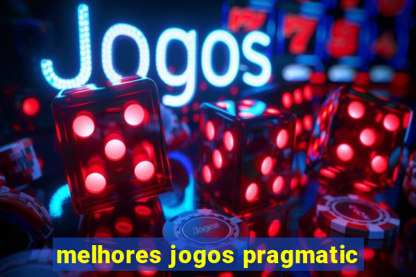 melhores jogos pragmatic