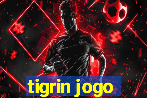 tigrin jogo