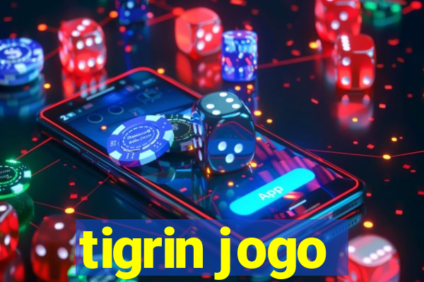 tigrin jogo
