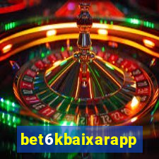 bet6kbaixarapp
