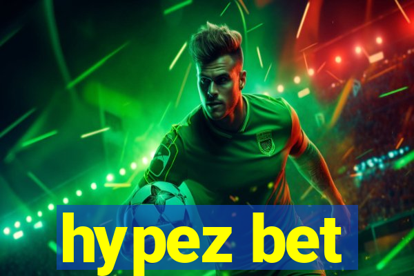 hypez bet