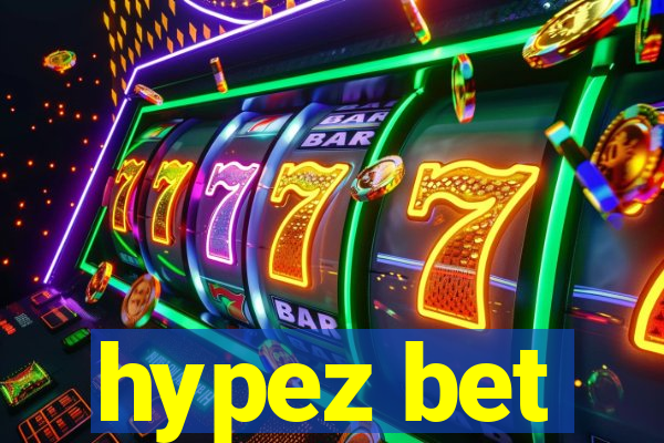 hypez bet