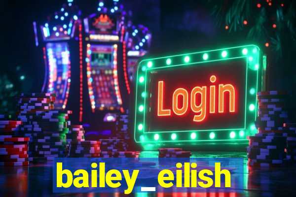 bailey_eilish