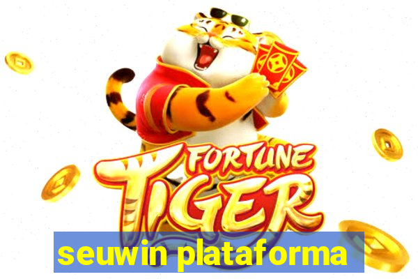 seuwin plataforma