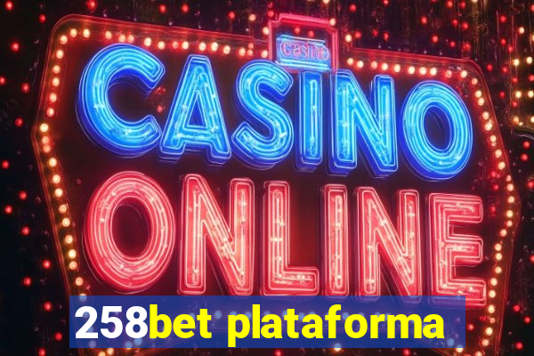 258bet plataforma