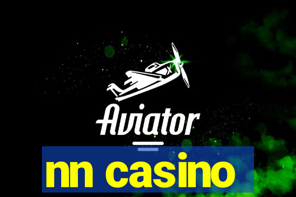 nn casino