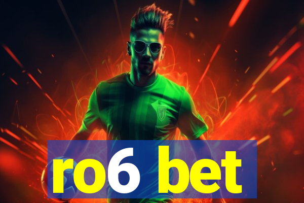 ro6 bet