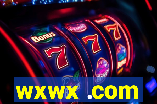 wxwx .com