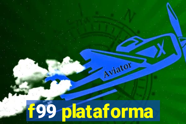 f99 plataforma