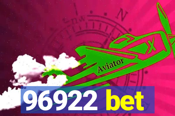96922 bet