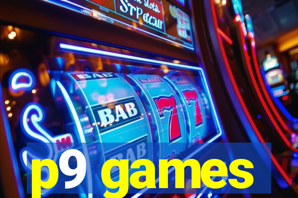 p9 games