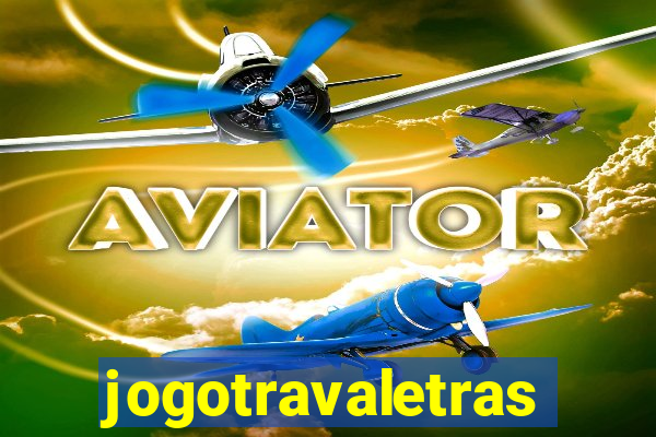 jogotravaletras