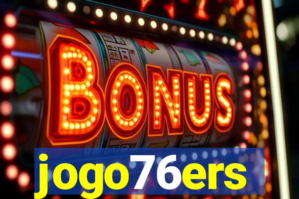 jogo76ers