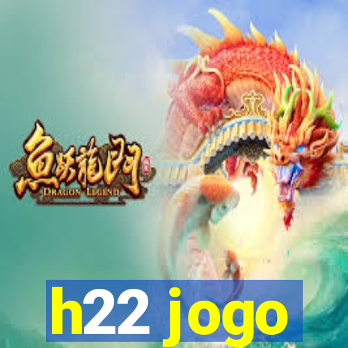 h22 jogo