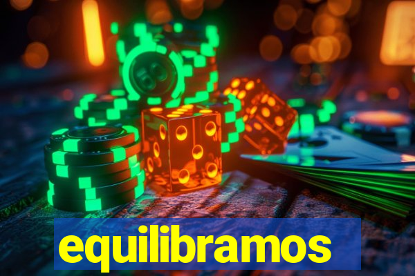 equilibramos