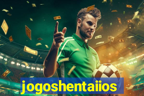 jogoshentaiios