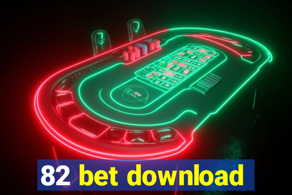 82 bet download
