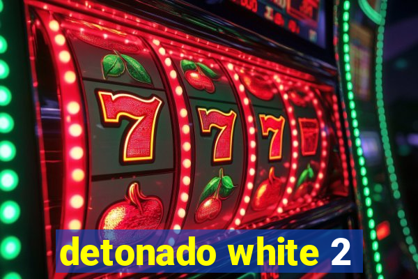 detonado white 2