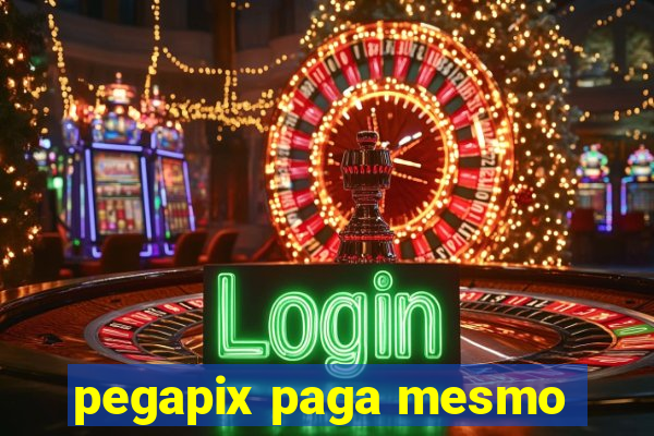 pegapix paga mesmo