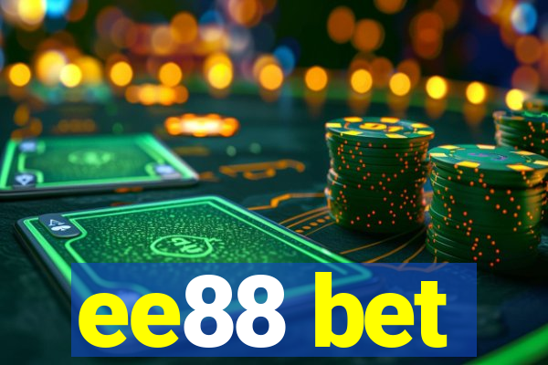 ee88 bet
