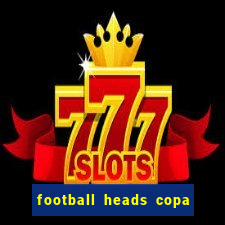 football heads copa libertadores 2015