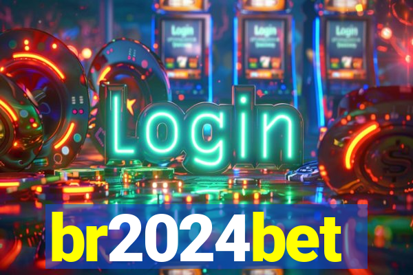 br2024bet