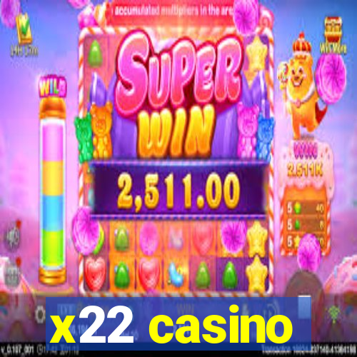 x22 casino
