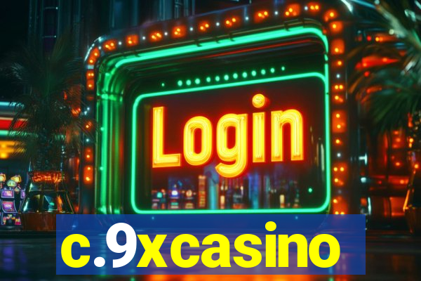 c.9xcasino