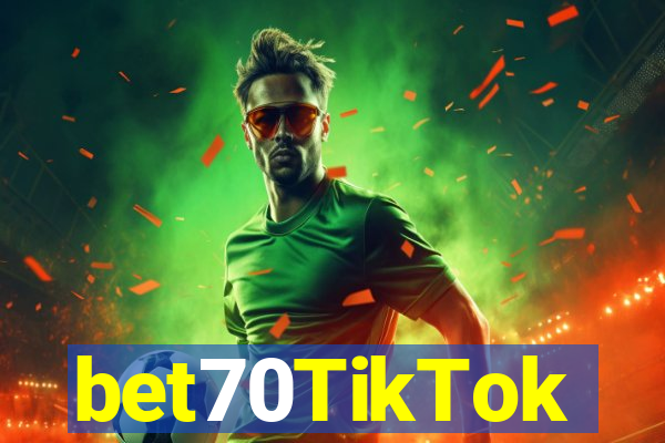 bet70TikTok