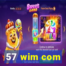 57 wim com