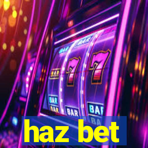 haz bet