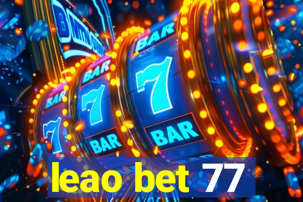leao bet 77